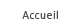 Accueil